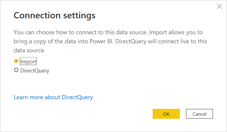 Captura de pantalla de la configuración de conexión de Power BI Desktop con Importar seleccionado y DirectQuery no está seleccionado.